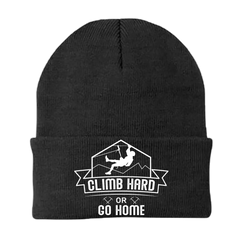 Climb Hard Or Go Home Embroidered Beanie