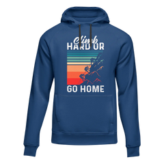 Climb Hard Or Go Home Unisex Hoodie